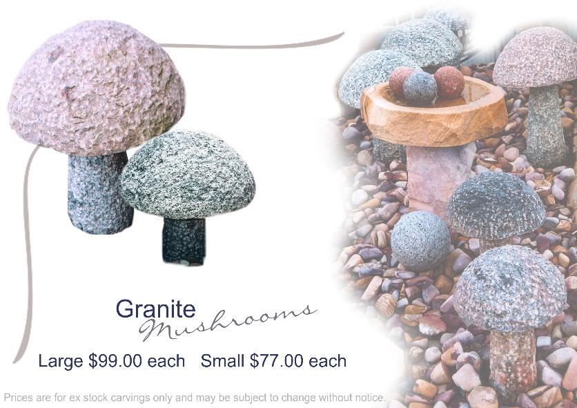 Granite Mushrooms available from J.H. Wagner & Sons.